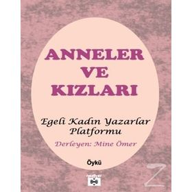 ANNELER VE KIZLARI - EVELY BASSOF