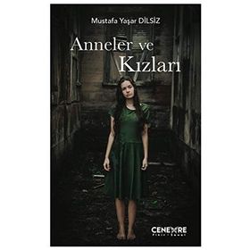 ANNELER VE KIZLARI - EVELY BASSOF