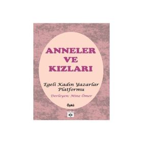 ANNELER VE KIZLARI - EVELY BASSOF