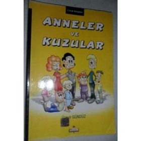 ANNELER VE KUZULAR (9+ YAŞ) - ÜZEYIR GÜNDÜZ