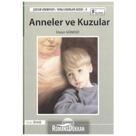 ANNELER VE KUZULAR (9+ YAŞ) - ÜZEYIR GÜNDÜZ