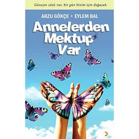 Annelerden Mektup Var Arzu Gökçe - Eylem Bal