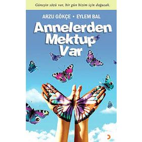 Annelerden Mektup Var Arzu Gökçe - Eylem Bal