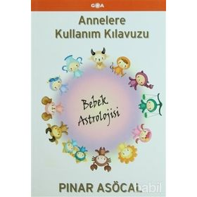 ANNELERE KULLANIM KLAVUZU - PINAR ASÖCAL