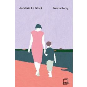 ANNELERIN EN GÜZELİ - SALIH MEMECAN