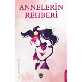 Annelerin Rehberi - Dorlion Yayınevi