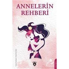 Annelerin Rehberi - Dorlion Yayınevi