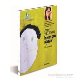Annelik Akademisi - Anne Yapamam, Başım Çok Ağrıyor - Aynur Özge