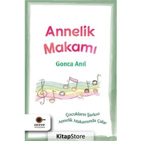 Annelik Makamı - Gonca Anıl