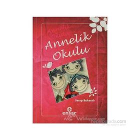 ANNELIK OKULU - SERAP BUHARALI