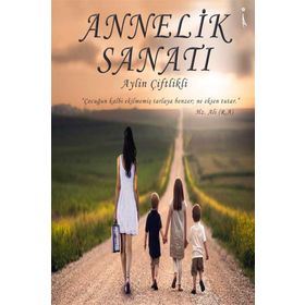 Annelik Sanatı - Aylin Çiftlikli