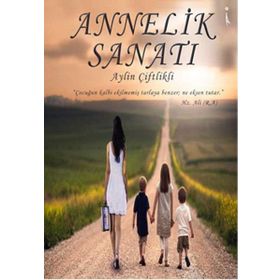 Annelik Sanatı - Aylin Çiftlikli