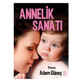 Annelik Sanatı - Aylin Çiftlikli