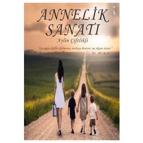 Annelik Sanatı - Aylin Çiftlikli