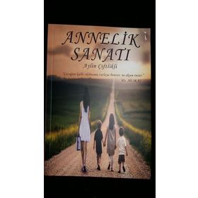 Annelik Sanatı - Aylin Çiftlikli