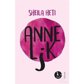 Annelik- Sheila Heti