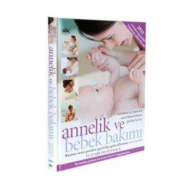 ANNELIK VE BEBEK BAKIMI - ELIZABETH FENWICK