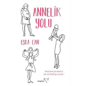 Annelik Yolu - Esra Can