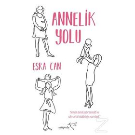 Annelik Yolu - Esra Can