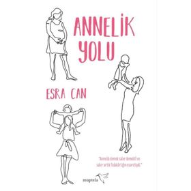 Annelik Yolu - Esra Can