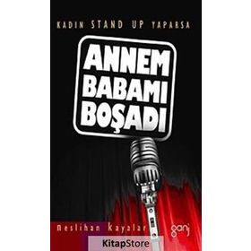 ANNEM BABAMI BOŞADI KADIN STAND UP YAPARSA - NESLIHAN KAYALAR