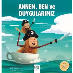 Annem, Ben ve Duygularımız - Bea Taboada