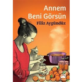 Annem Beni Görsün - Filiz Aygündüz