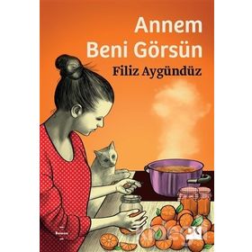 Annem Beni Görsün - Filiz Aygündüz