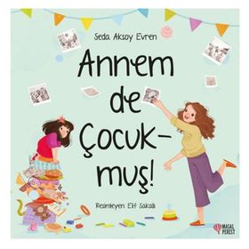 Annem de Çocukmuş - Seda Aksoy Evren