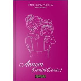 Annem Demişti Dersin - Pınar Sevim Yeşiltay