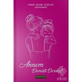 Annem Demişti Dersin - Pınar Sevim Yeşiltay