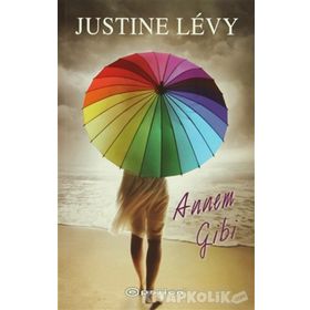 Annem Gibi - Justine Levy