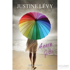 Annem Gibi - Justine Levy