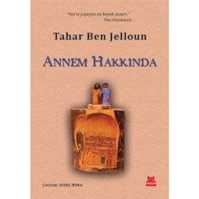 Annem Hakkında - Tahar Ben Jelloun