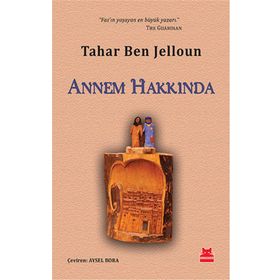 Annem Hakkında - Tahar Ben Jelloun