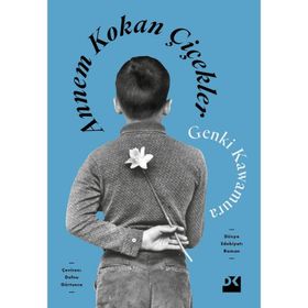 Annem Kokan Çiçekler - Genki Kawamura