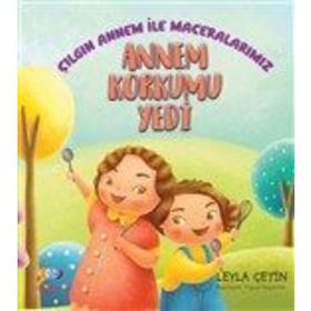 Annem Korkumu Yedi - Leyla Çetin