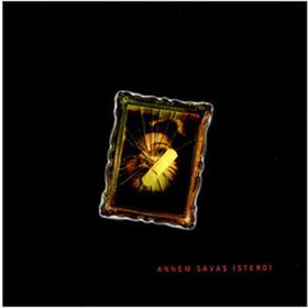 ANNEM SAVAŞ İSTERDİ - KOLEKTIF