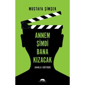 Annem Şimdi Bana Kızacak! - Damla Büyüdü