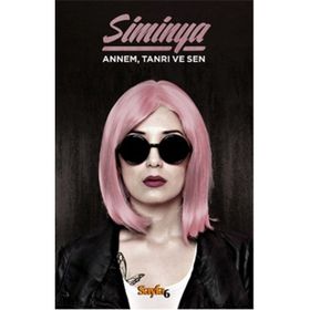 Annem Tanrı ve Ben - Siminya