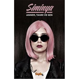 Annem Tanrı ve Sen - Siminya