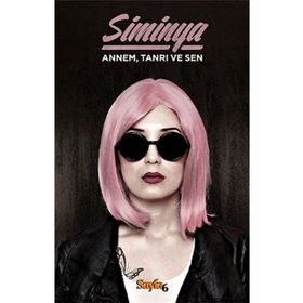 Annem Tanrı ve Sen - Siminya
