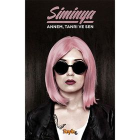 Annem Tanrı ve Sen - Siminya