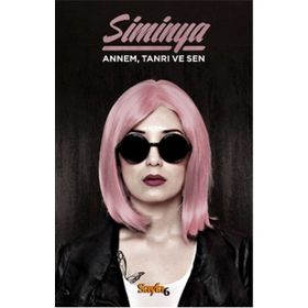 Annem Tanrı ve Sen - Siminya