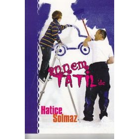 ANNEM TATILDE - HATICE SOLMAZ