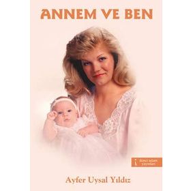 Annem ve Ben - Maya Angelou