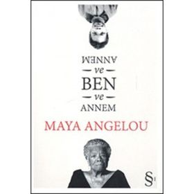 Annem ve Ben - Maya Angelou
