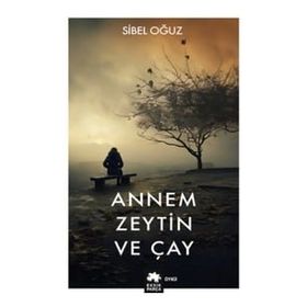 Annem Zeytin ve Çay Eksik Parça Yayınları