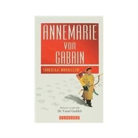 ANNEMARIE VON GABAN TÜRKOLOJİ MAKALELERI - YUSUF GEDIKLI