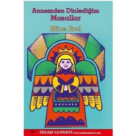 Annemden Dinlediğim Masallar - Mine Erol